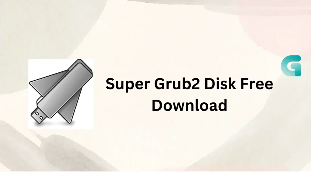 Super Grub2 Disk free download