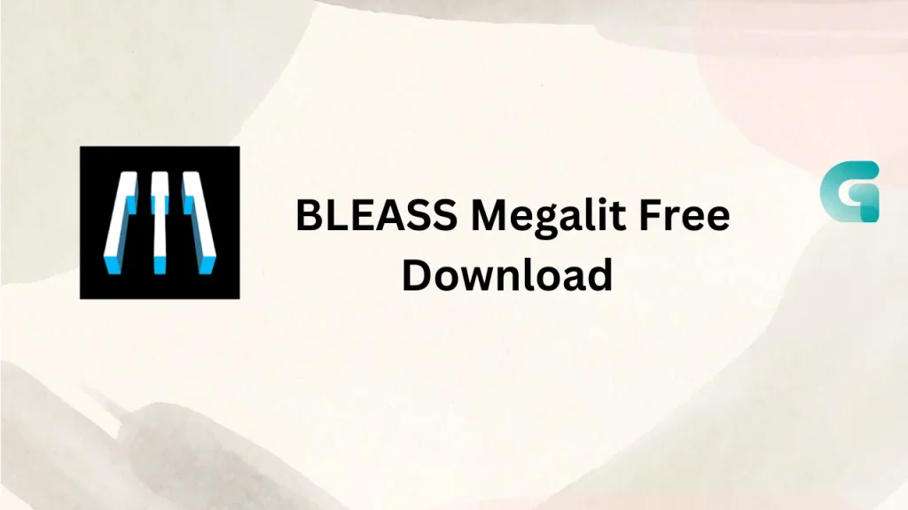 BLEASS Megalit free download