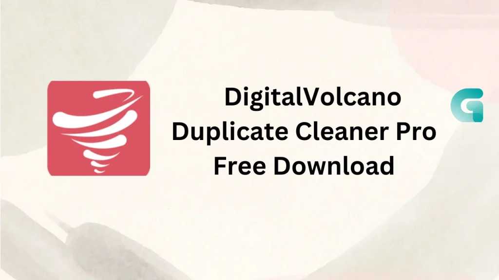 DigitalVolcano Duplicate Cleaner Pro free download