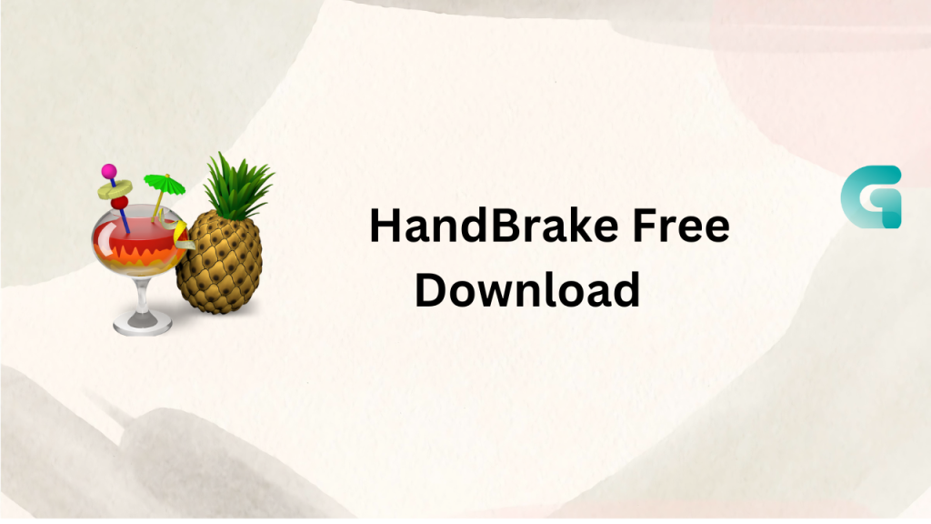 HandBrake free downloa