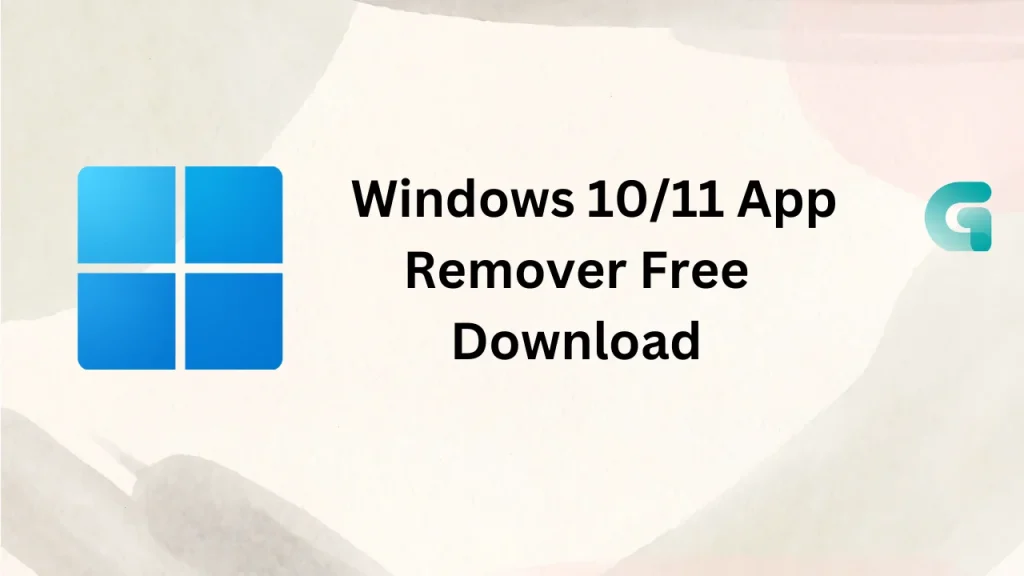  Windows 10/11 App Remover free download