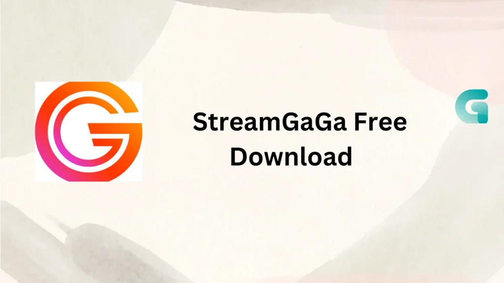 StreamGaGa free download