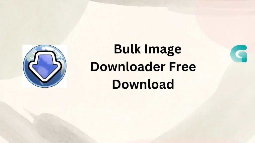  Bulk Image Downloader free download