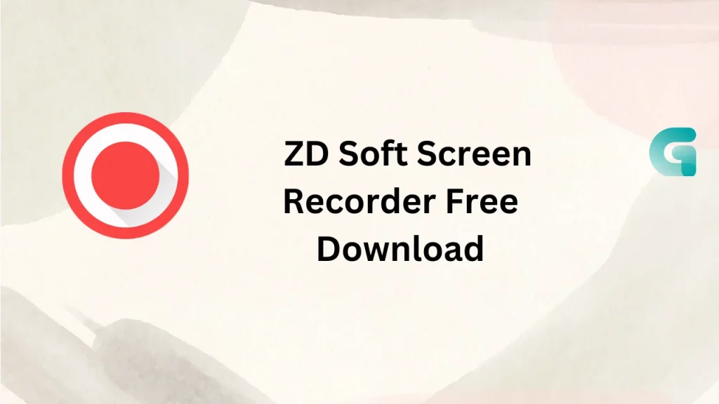 ZD Soft Screen Recorder free download