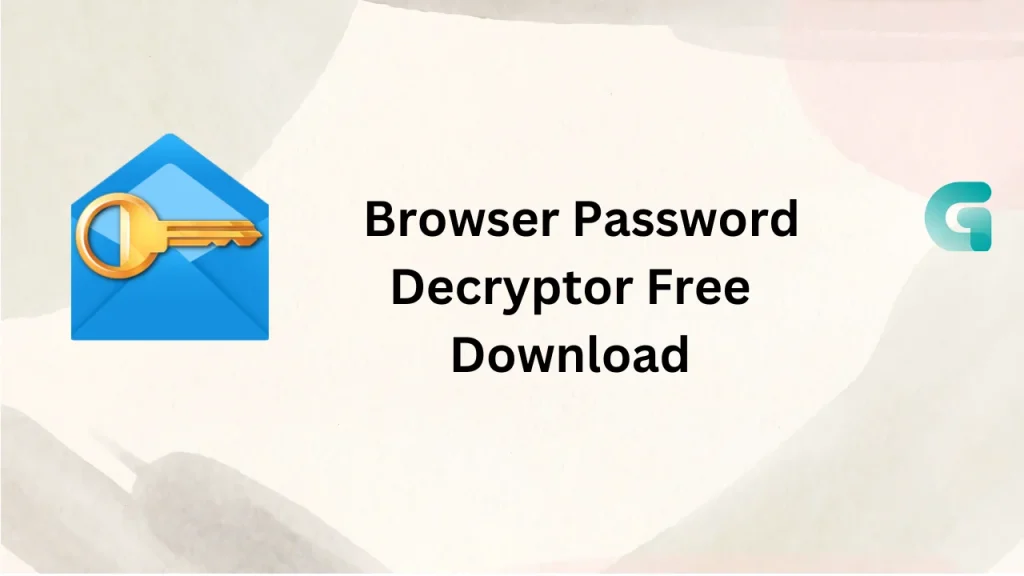 Browser Password Decryptor free download