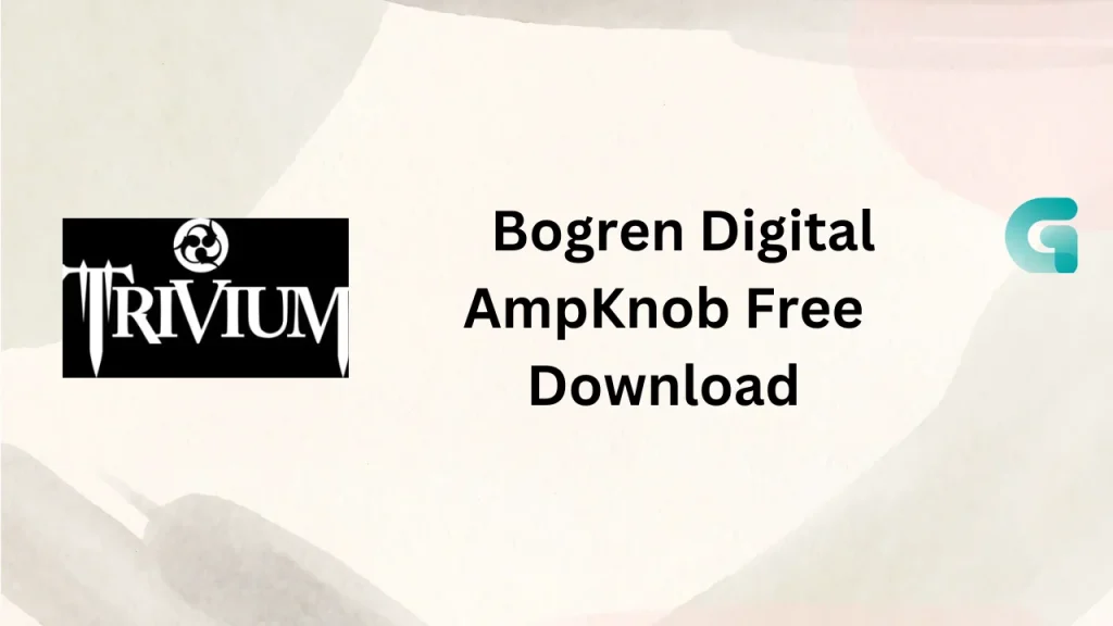 Bogren Digital AmpKnob Trivium Bundle free download 