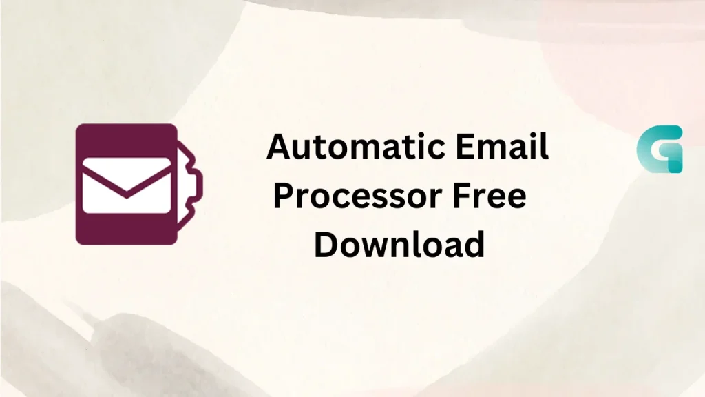  Automatic Email Processor free download 