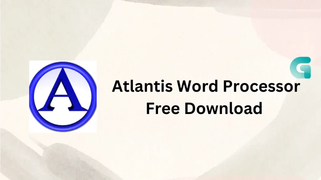 Atlantis Word Processor free download